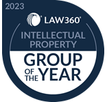 Law360 Intellectual Property Practice Group of the Year